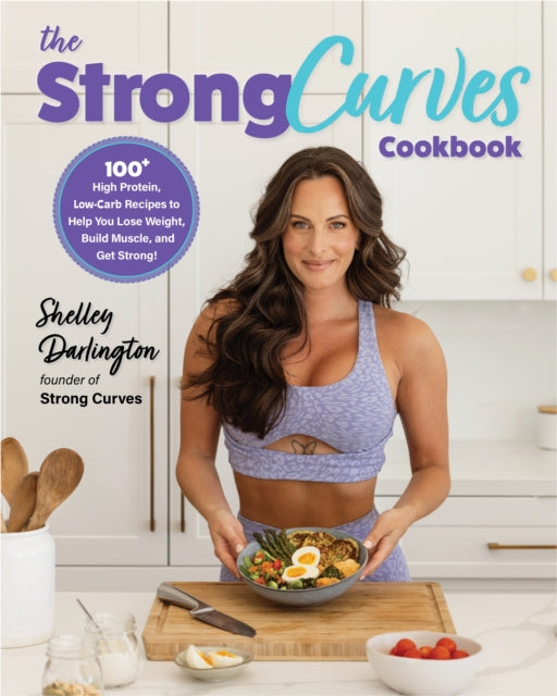 Book cover of: Strong Curves Cookbook. By: Shelley Darlington
