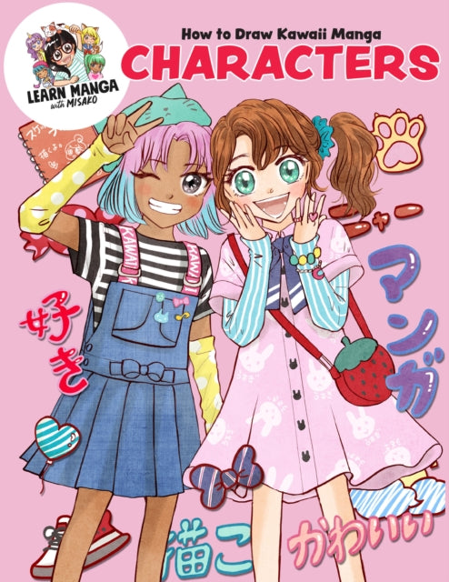 Book cover of: How to Draw Kawaii Manga Characters. By: Misako Rocks!