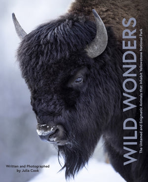 Wild Wonders, The Untamed and Enigmatic Animals that Inhabit Yellowstone National Park