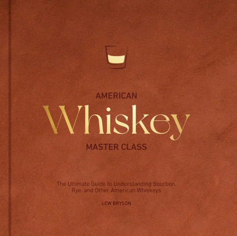 American Whiskey Master Class