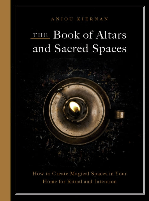 Book cover of: Book of Altars and Sacred Spaces. By: Anjou Kiernan