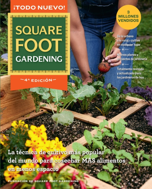 Book cover of: All New Square Foot Gardening – Spanish Edition. By: Square Foot Gardening Foundation