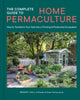 Complete Guide to Home Permaculture