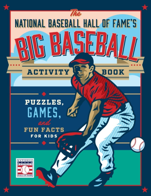 National Baseball Hall of Fame's Big Baseball Activity Book