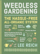 Book cover of: Weedless Gardening. By: Lee Reich