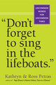 Book cover of: Don't Forget To Sing In The Lifeboats (U.S edition)