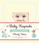 Book cover of: Baby Keepsake Book and Planner. By: Mindy Weiss