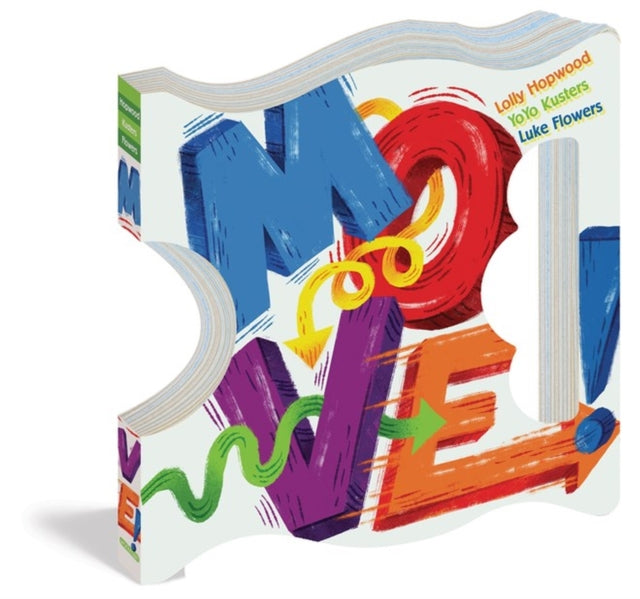 Book cover of: Move!. By: Lolly Hopwood