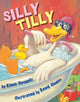 Book cover of: Silly Tilly. By: Eileen Spinelli