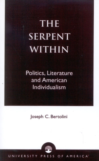 Book cover of: Serpent Within. By: Joseph C. Bertolini