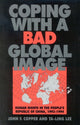 Book cover of: Coping with a Bad Global Image