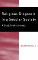 Book cover of: Religious Diagnosis in a Secular Society