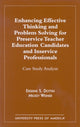 Book cover of: Enhancing Effective Thinking and Problem Solving for Preservice Teacher Educatio