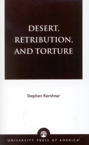 Desert, Retribution, and Torture