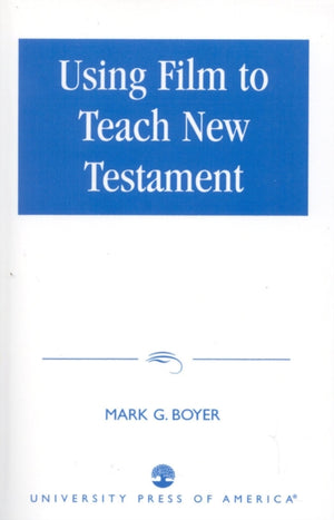 Using Film to Teach New Testament