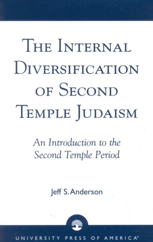 Internal Diversification of Second Temple Judaism