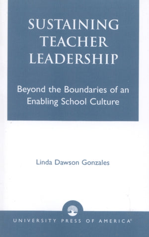Sustaining Teacher Leadership