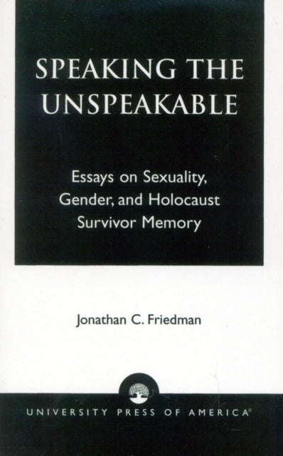 Speaking the Unspeakable