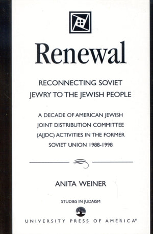 Renewal: Reconnecting Soviet Jewry to the Soviet People