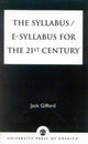 Book cover of: Syllabus/E-Syllabus for the 21st Century. By: Jack Gifford