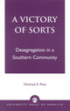 Book cover of: Victory of Sorts. By: Winfred E. Pitts