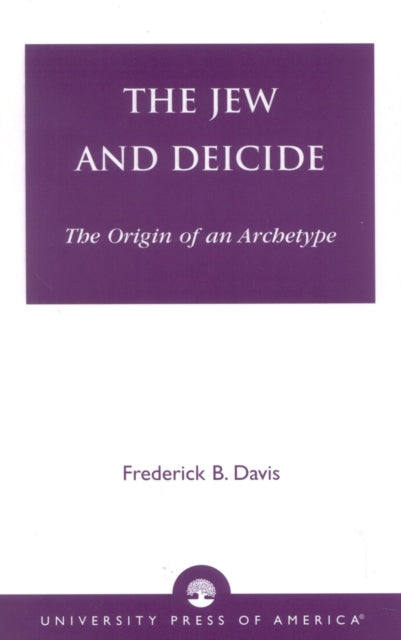 Book cover of: Jew and Deicide. By: Frederick B. Davis