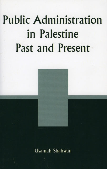 Book cover of: Public Administration in Palestine