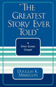 Book cover of: Greatest Story Ever Told. By: Douglas K. Mikkelson