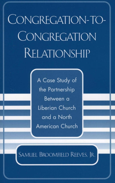 Book cover of: Congregation-to-Congregation Relationship. By: Jr., Samuel Broomfield Reeves