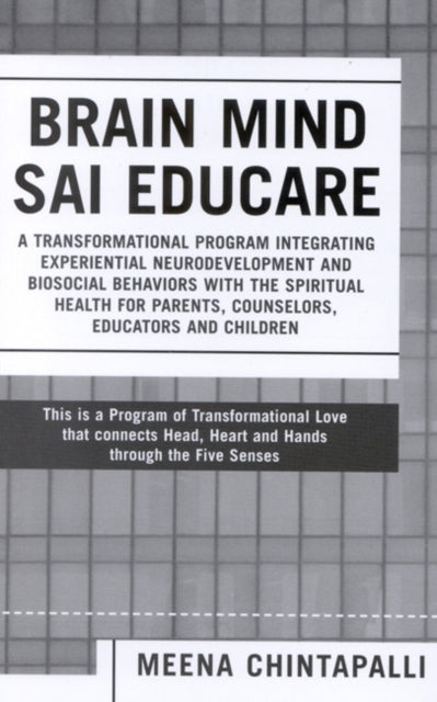 Book cover of: Brain Mind SAI Educare. By: Meena Chintapalli