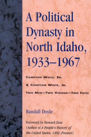 A Political Dynasty in North Idaho, 1933-1967