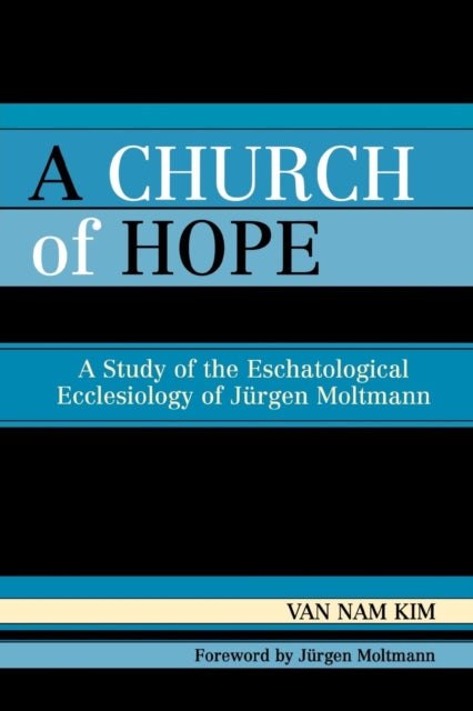 Book cover of: Church of Hope. By: Van Nam Kim