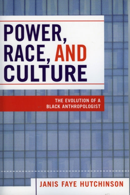 Book cover of: Power, Race, and Culture. By: Janis Faye Hutchinson
