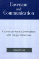 Book cover of: Covenant and Communication. By: Hak Joon Lee