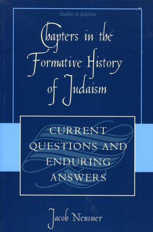 Chapters in the Formative History of Judaism