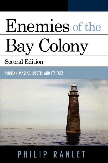Book cover of: Enemies of the Bay Colony. By: Philip Ranlet