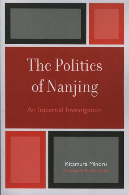 Book cover of: Politics of Nanjing. By: Hal Gold, Minoru Kitamura