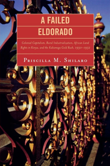 Book cover of: Failed Eldorado. By: Priscilla M. Shilaro