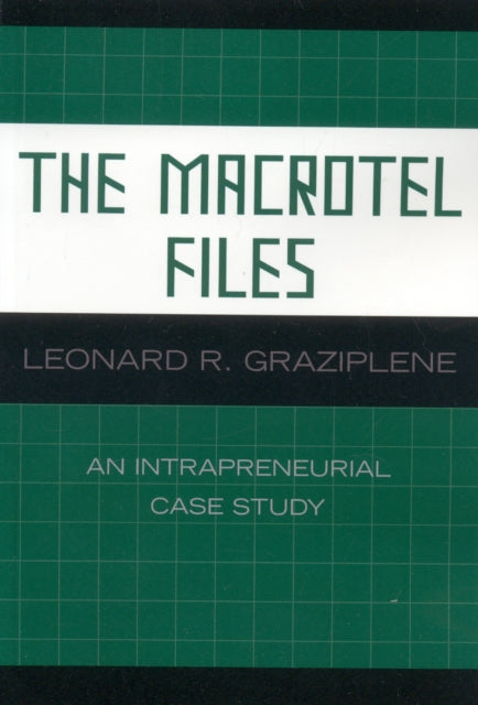 Book cover of: Macrotel Files. By: Leonard R. Graziplene