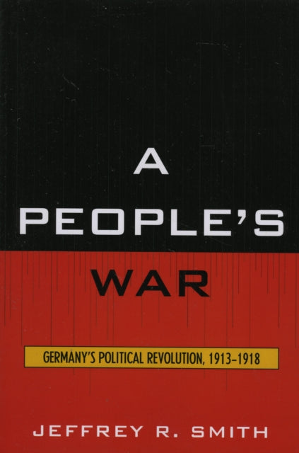 Book cover of: People's War. By: Jeffrey R. Smith