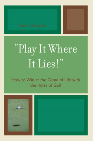 Play It Where It Lies!'
