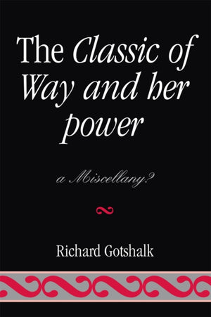 The Classic of Way and her Power
