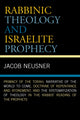 Book cover of: Rabbinic Theology and Israelite Prophecy. By: Jacob Neusner