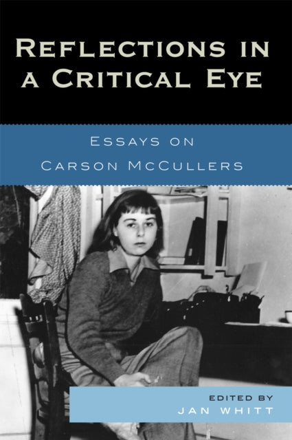 Book cover of: Reflections in a Critical Eye. By: Whitt Jan
