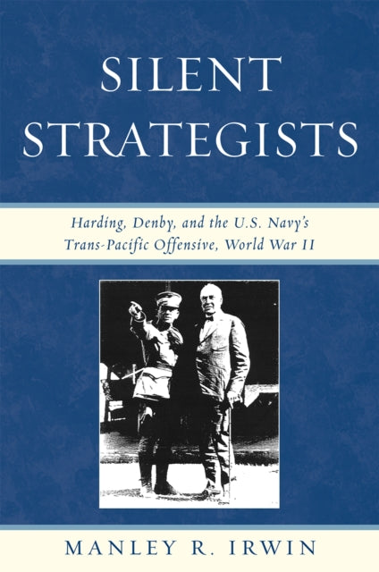 Book cover of: Silent Strategists. By: Manley Irwin