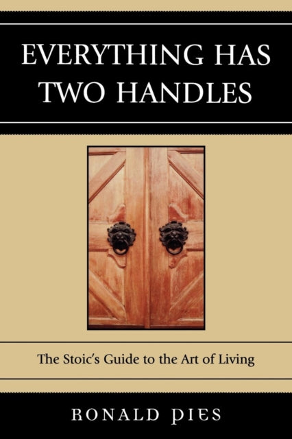 Book cover of: Everything Has Two Handles. By: Ronald W. Pies