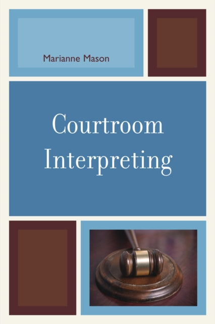 Book cover of: Courtroom Interpreting