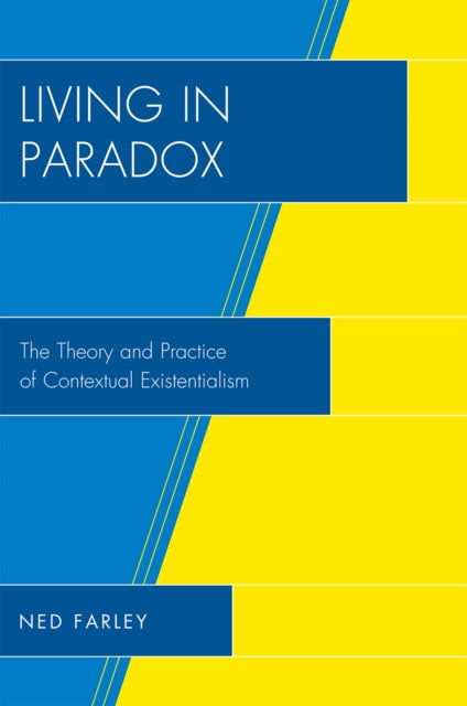Book cover of: Living in Paradox. By: Ned Farley
