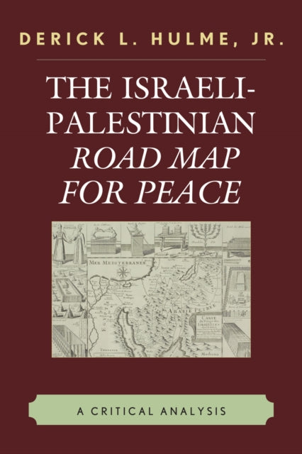 The Israeli-Palestinian Road Map for Peace