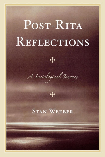Book cover of: Post-Rita Reflections. By: Stan Weeber